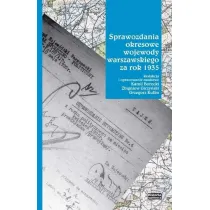 Sprawozdania okresowe wojewody warszawskiego za rok 1935