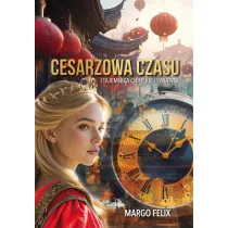 Cesarzowa Czasu i tajemnica chi�skiej �wi�tyni