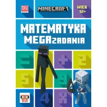 Minecraft. Matematyka. Megazadania 12+