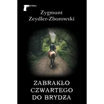 Zabrak�o czwartego do bryd�a