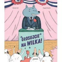 Gosujcie na Wilka!