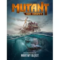 Mutant: Rok Zerowy - Martwy Bkit GALAKTA