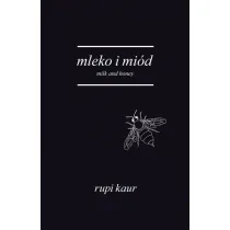 Mleko i mi�d. Milk and Honey