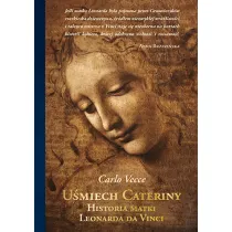U�miech Cateriny. Historia matki Leonarda da Vinci
