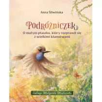 Podrniczek. O maym ptaszku, ktry rozprawi si z wielkimi kamstwami