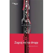Zagraj mi na drog�