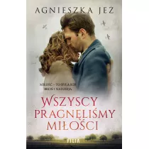 Wszyscy pragnlimy mioci. Mio warta wszystkiego. Tom 3