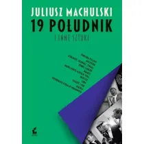 19 po�udnik i inne sztuki