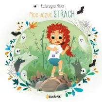 Strach. Moc uczu
