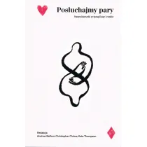 Pos�uchajmy pary. Nowe kierunki w terapii par i rodzin