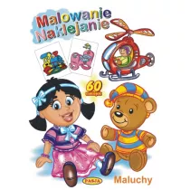 Maluchy. Malowanie naklejanie