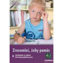 Ortograffiti. Zrozumie�, aby pom�c. Dysleksja w uj�ciu interdyscyplinarnym