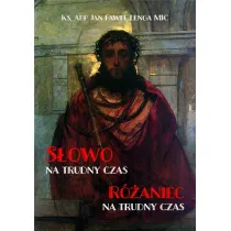 S�owo na trudny czas. R�aniec na trudny czas