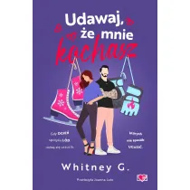 Udawaj, �e mnie kochasz