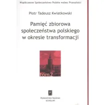 Pami�� zbiorowa spo�ecze�stwa polskiego w okresie transformacji