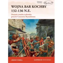 Wojna Bar Kochby 132-136 n.e. Ostatnia rewolta �ydowska przeciw Cesarstwu Rzymskiemu