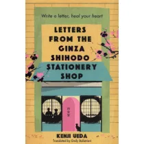 Letters from the Ginza Shihodo Stationery Shop wer. angielska