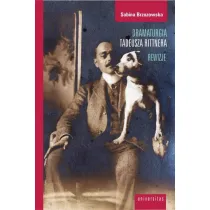 Dramaturgia Tadeusza Rittnera. Rewizje