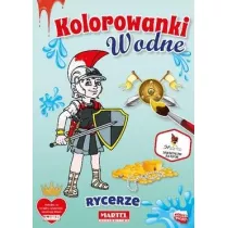 Kolorowanka wodna. Rycerze
