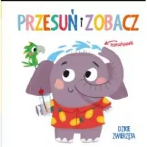 Przesu� i zobacz. Dzikie zwierz�ta