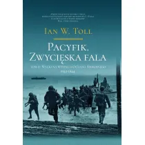 Pacyfik. Zwyci�ska fala. Walki na wyspach Oceanu Spokojnego 1942-1944