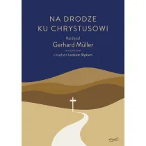 Na drodze ku Chrystusowi