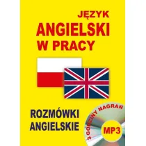 J�zyk angielski w pracy. Rozm�wki angielskie + CD