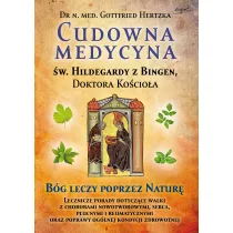Cudowna medycyna �wi�tej Hildegardy z Bingen, Doktora Ko�cio�a