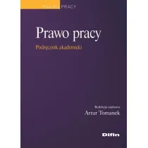 Prawo pracy. Podr�cznik akademicki