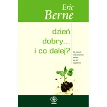 Dzie� dobry i co dalej