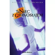 Taniec z Gronostajem - Maryla �cibor Marchocka