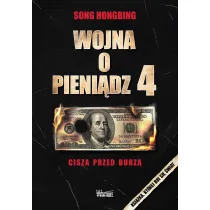 Wojna o pieni�dz 4. Cisza przed burz�