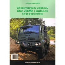 Zmodernizowany wojskowy Star 266M2 z Autobox i jego poprzednicy