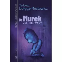 Dr Murek zredukowany