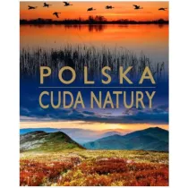 Polska. Cuda natury