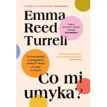 Co mi umyka?