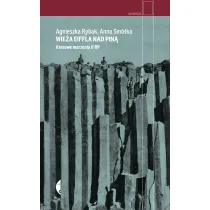 Wie�a Eiffla nad Pin�. Kresowe marzenia II RP