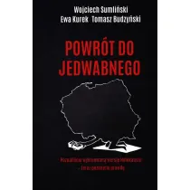 Powr�t do Jedwabnego. Tom 1