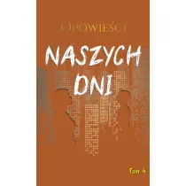 Opowie�ci naszych dni