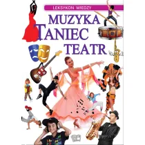Leksykon Wiedzy Muzyka Taniec Teatr
