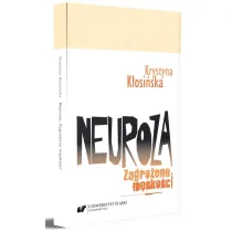 Neuroza. Zagro�one m�sko�ci