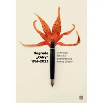Nagroda &bdquo;Odry&rdquo; 1961&ndash;2023. Eseje laudacyjne