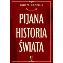 Pijana historia �wiata