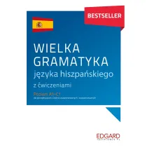 Wielka gramatyka j�zyka hiszpa�skiego. Wielka gramatyka