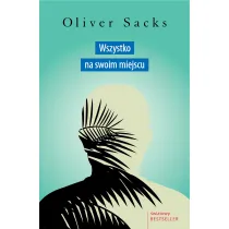 Wszystko na swoim miejscu. Pierwsze mi�o�ci i ostatnie opowie�ci