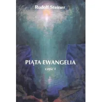 Pi�ta Ewangelia. Cz�� 1