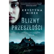 Blizny przesz�o�ci. Tom 1