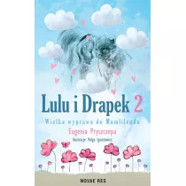 Wielka wyprawa do Mumlilendu. Lulu i Drapek. Tom 2