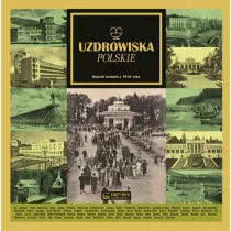 Uzdrowiska polskie (Reprint z 1936 roku)