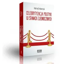 Celebrytyzacja polityki w Stanach Zjednoczonych